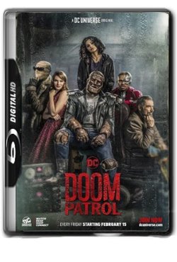 Patrulha do Destino (Doom Patrol) 1ª Temporada Torrent (2019) Dual Áudio / Legendado WEB-DL 720p | 1080p – Download